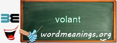WordMeaning blackboard for volant